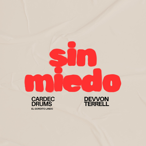 SIN MIEDO