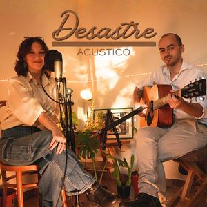 Desastre (Acústico)