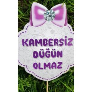 Kambersiz olmaz