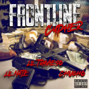 Frontline (Cypher) (feat. Lil Travieso & Chucho)