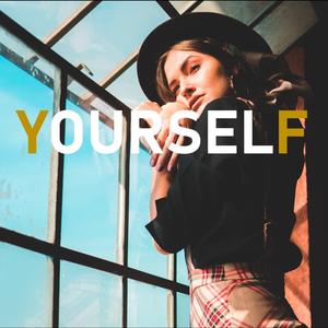 Yourself