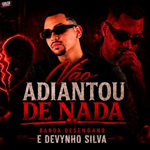 Não Adiantou de Nada