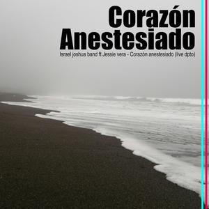 Corazón anestesiado (live dpto)