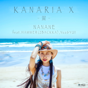 KANARIA X ～翼～ (feat. HAMMER～2BACKKA～, Yua & YUI)