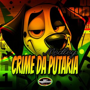 Medley Crime da Putaria