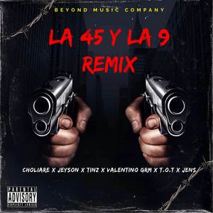 La 45 y la 9 (Remix)