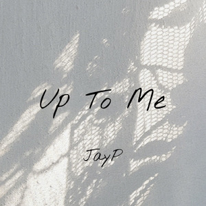 Up To Me