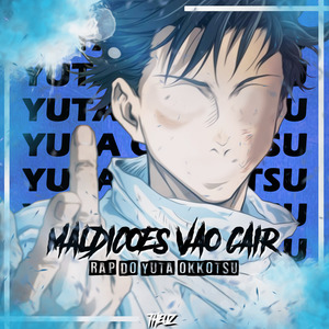 Rap do Yuta: Maldições Vão Cair