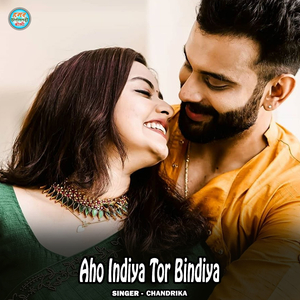 Aho Indiya Tor Bindiya