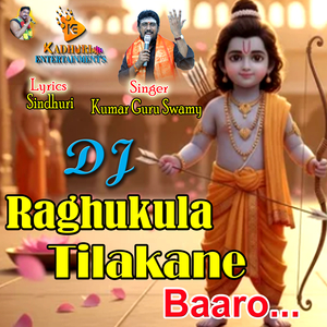 Raghukula Tilakane Baaro