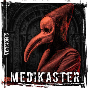 Medikaster (Version C Remix)