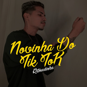 Novinha do Tik ToK - Ritmada