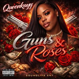 GUN & ROSES (feat. SOUNDLIFE ENT)