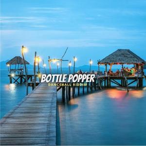 Dancehall Riddim(Bottle Popper)