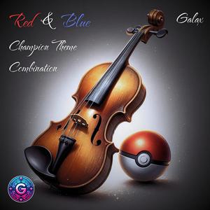 Champions Red & Blue Theme Combination (Epic Orchestra)