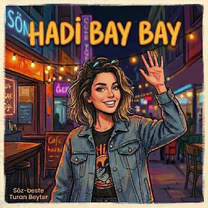 Hadi bay bay