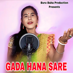 GADA HANA SARE