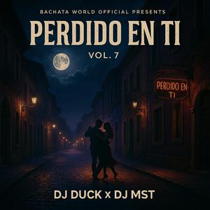 Quiero Perderme en Ti (DJ Duck x DJ MST) [I Want to Lose Myself in You]