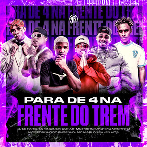Para de 4 na Frente do Trem
