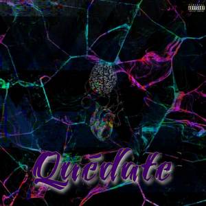 Quédate
