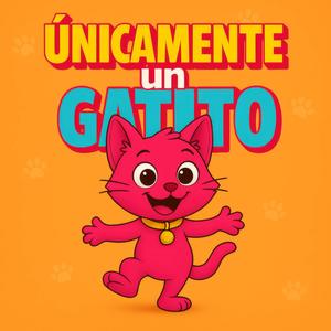 Únicamente Un Gatito