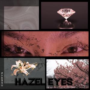 Hazel Eyes