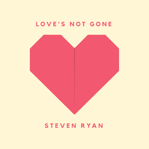 Love's Not Gone