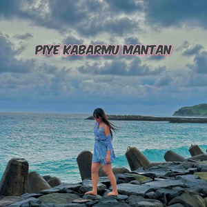 PIYE KABARMU MANTAN