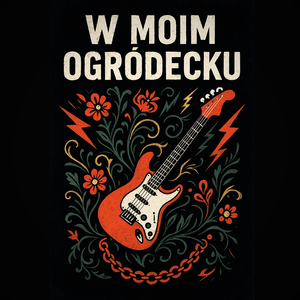 W moim ogródecku