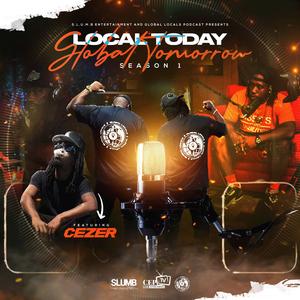 Local Today, Global Tomorrow "Season 1"