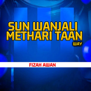 Sun Wanjali Methari Taan Way