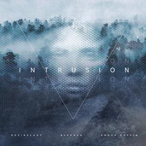 INTRUSION (feat. CROSS COFFIN & BLVCKVX)