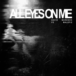 All Eyes on Me (feat. Fe Malefiz)