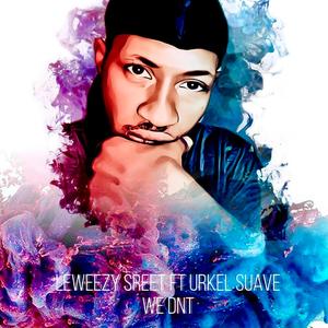 We Dnt (feat. Urkel Suave)