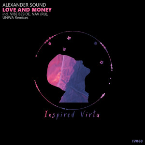 Love and Money (Unwa Remix)