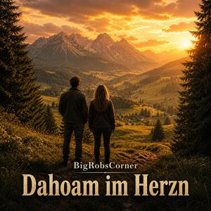 Dahoam im Herzn