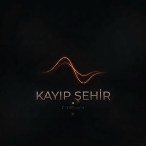 KAYIP ŞEHİR