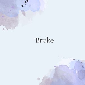 Broke