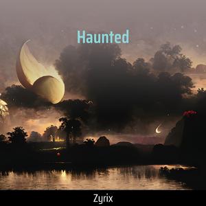 Haunted (Remastered 2022)