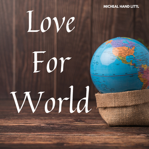 Love For World