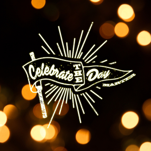 Celebrate the Day