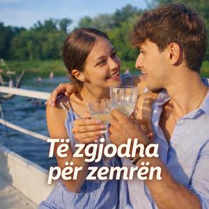 Të zgjodha për zemrën