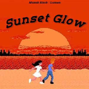 Sunset Glow（Prod By GOAT CREW）