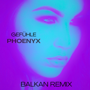 GEFÜHLE (Balkan Remix)