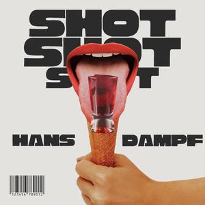 Shot Shot Shot Shot (Mallorca Anthem)