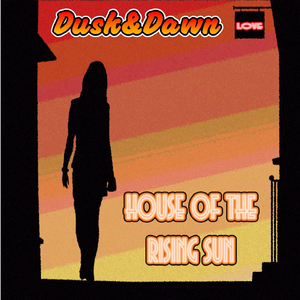 House Of The Rising Sun