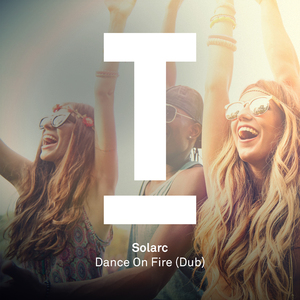 Dance On Fire (Dub Mix)