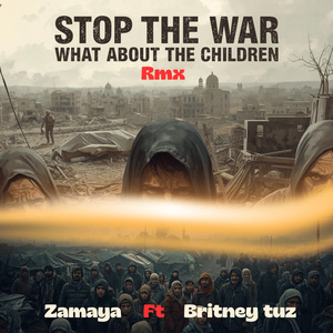 Stop The War what about the children (Rmx)