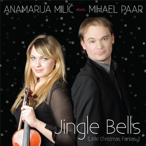 Mihael Paar: Jingle Bells (Little Christmas Fantasy)