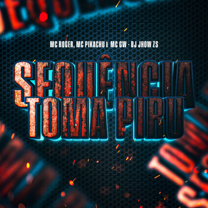 Sequência Toma Piru